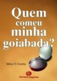 Quem comeu minha Goiabada