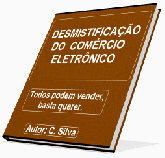 Desmistificação do Comércio Eletrônico